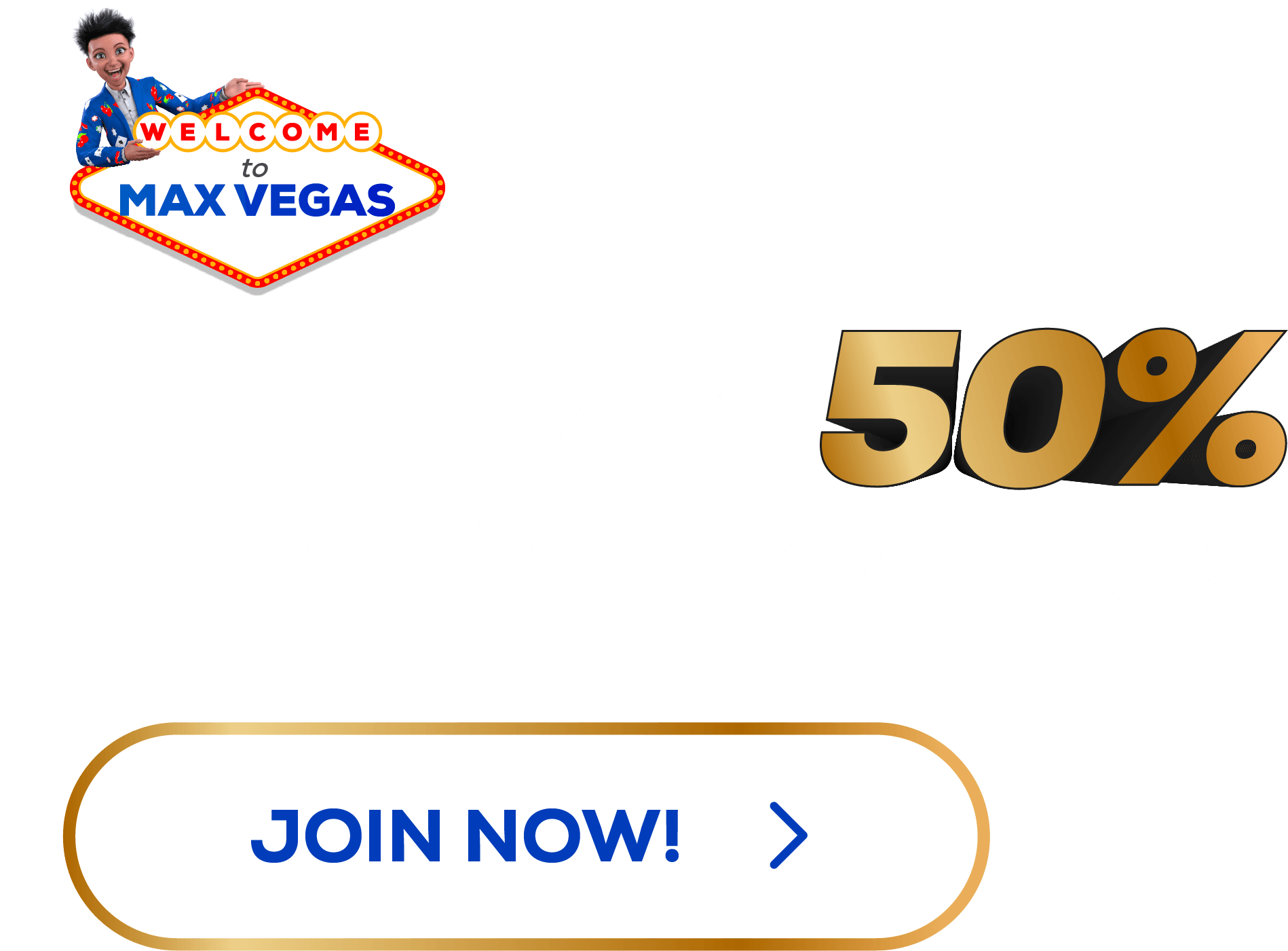 Earn up to 50% peomoting MaxVegas@3x